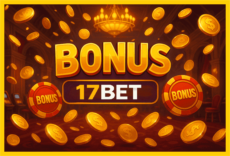 Imagem promovendo bônus 17BET com recompensas imperdíveis.