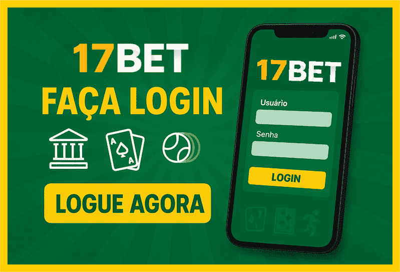 Imagem destacando login seguro na 17BET para novos usuários